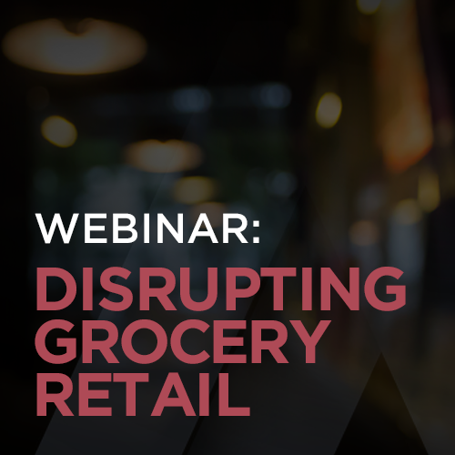 Disrupting Grocery Retail: Convenience, Experience & Personalisation in a New Era